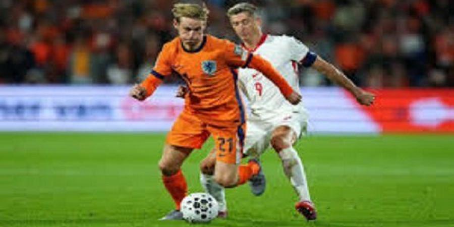 شاهد الأن.. بث مباشر لمباراة هولندا وبولندا في تصفيات كأس العالم - المصدر 7